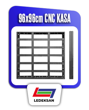 LED Ekran CNC Kasalar - 96x96cm CNC Kasa